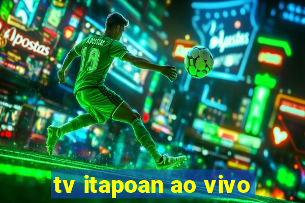 tv itapoan ao vivo